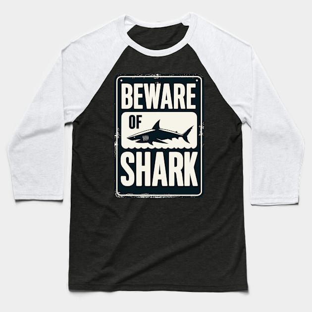 Vintage Beware of Shark Baseball T-Shirt by TomFrontierArt